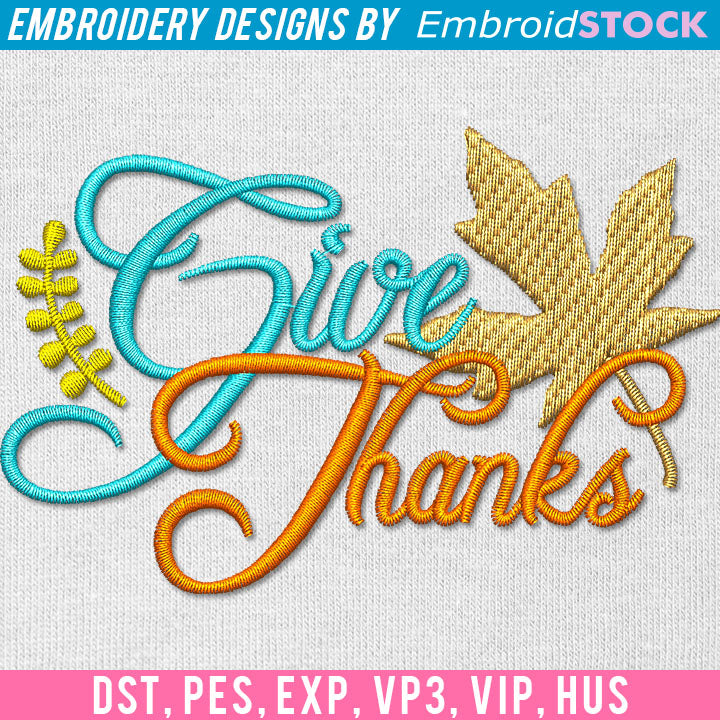 Give Thanks Embroidery Design