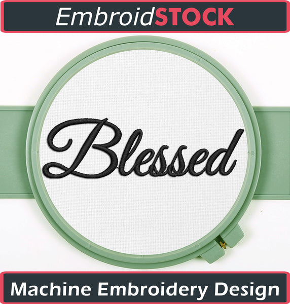 Blessed Embroidery Design – Embroidstock