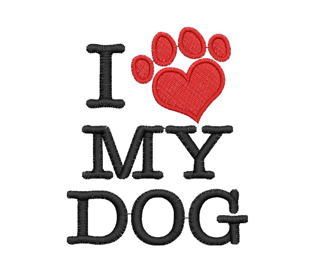I Love My Dog Embroidery Design - Embroidstock