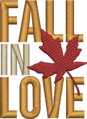 Fall In Love Embroidery Design