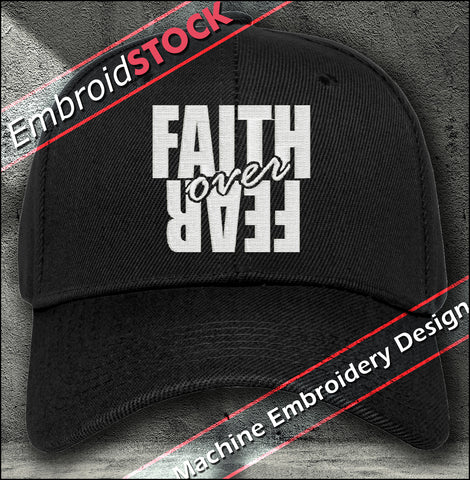Faith over Fear - Embroidstock