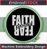 Image of Faith over Fear - Embroidstock