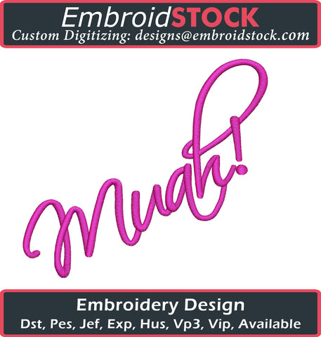 Muah! Embroidery Design - Embroidstock