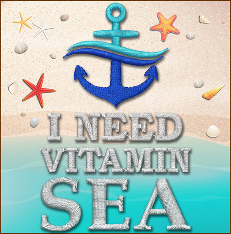 I Need Vitamin Sea - Embroidstock